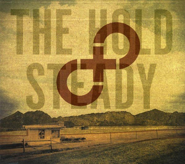 The Hold Steady: Stay Positive (2008)
